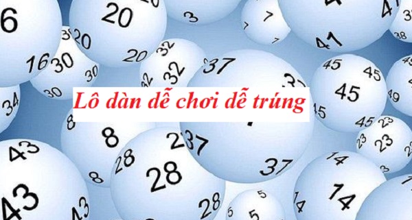 Kinh Nghiệm Chơi Lô Dàn Miền Bắc Hiệu Quả Nhất